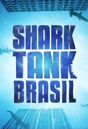 Serie Shark Tank Brasil - Negociando com Tubarões