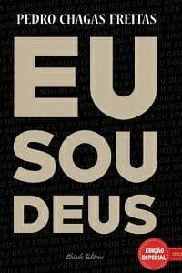 Libro Eu sou Deus_ Pedro Chagas