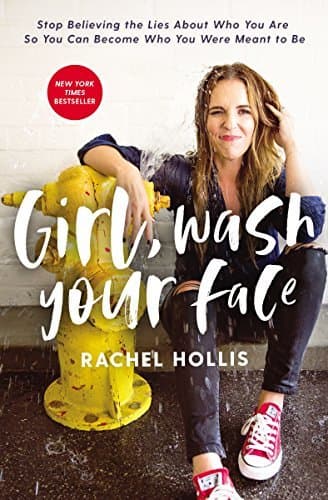 Libro Girl, Wash Your Face: Stop Believing the Lies About Who You Are