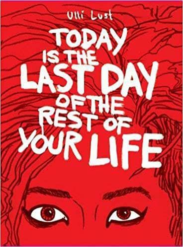 Book "Today is the last day PF the rest of your life"