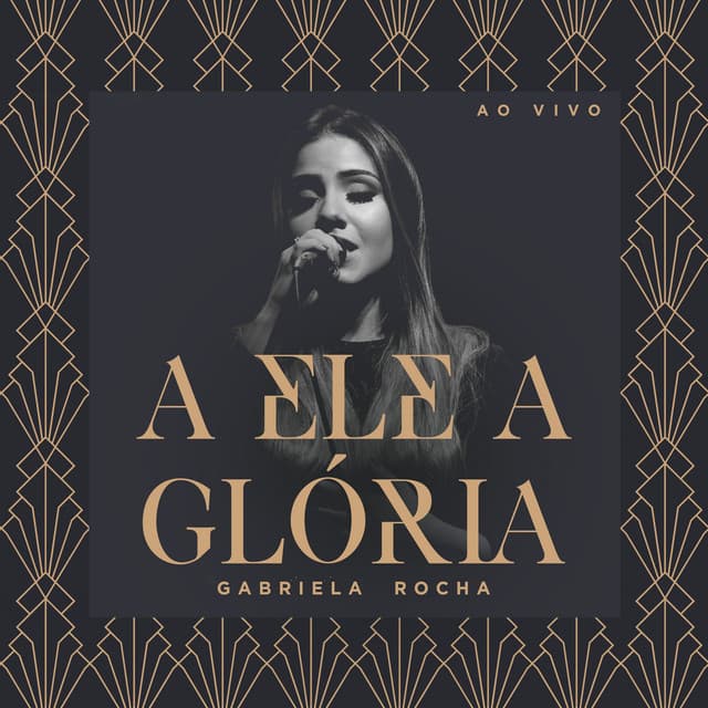 Canción A Ele a Glória - Ao Vivo