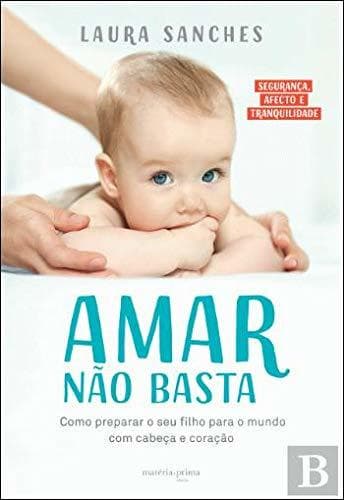 Libro Amar Não Basta