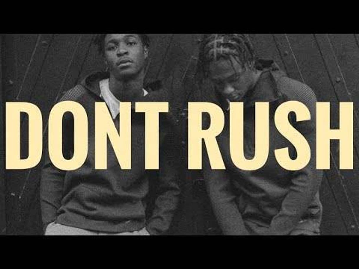 Canción Don't Rush (feat. Headie One)