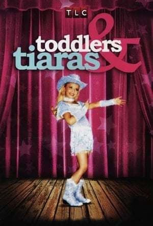 Serie Toddlers & Tiaras