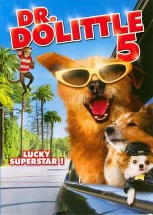 Movie Dr. Dolittle: Million Dollar Mutts