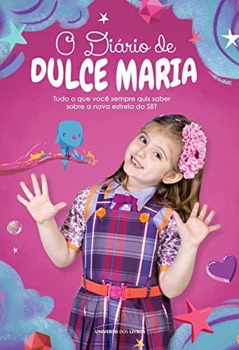 Libro O diário de Dulce Maria – Tudo o que você sempre quis