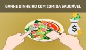 Moda Como ganhar dinheiro com comida saudável