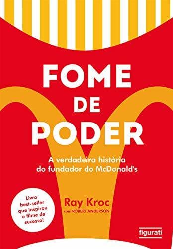 Libro Fome de poder: A verdadeira história do fundador do McDonald's