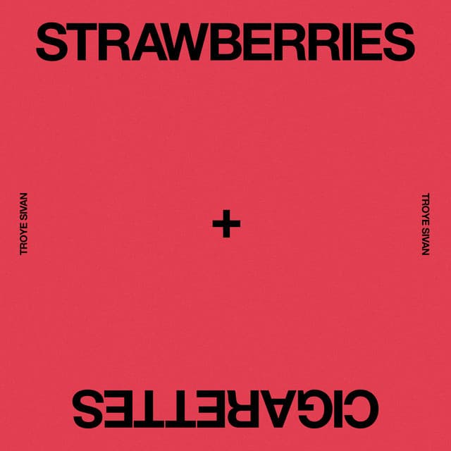 Music Strawberries & Cigarettes