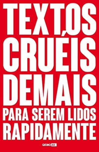 Libro Textos cruéis demais para serem lidos rapidamente