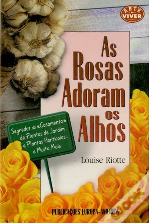 Book As rosas adoram os alhos