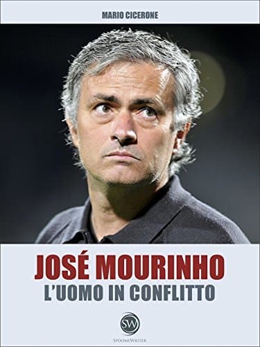 Libro José Mourinho - L'uomo in conflitto