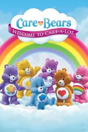 Serie Care Bears: Welcome to Care-a-Lot