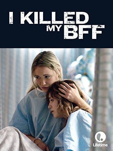 Movie I Killed My BFF