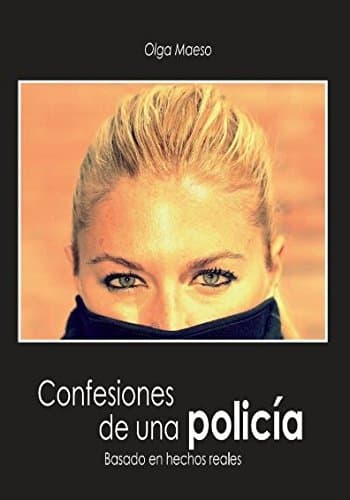 Libro Confesiones de una policía