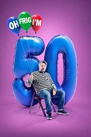 Movie Richard Herring: Oh Frig, I'm 50!