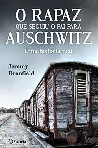 Book O rapaz que seguiu o pai para Auschwitz