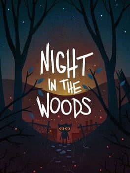 Videogames Night in the Woods