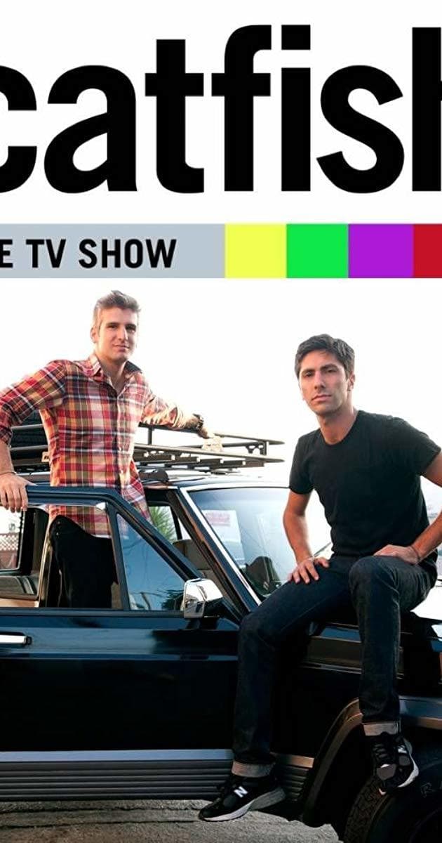 Serie Catfish: The TV Show