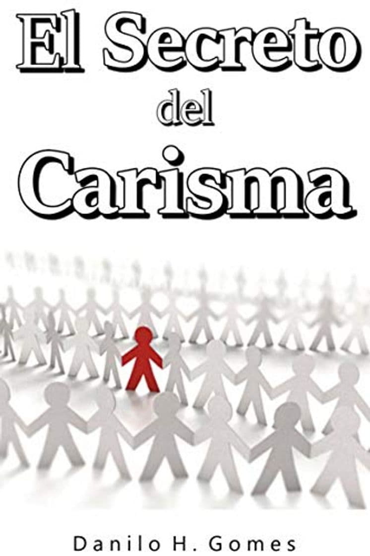 Libro El Secreto del Carisma