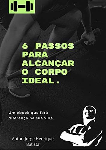 Libro 6 passos para alcançar o corpo ideal