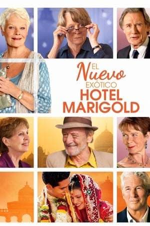 Película The Second Best Exotic Marigold Hotel