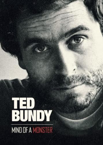 Movie Ted Bundy: Mind of a Monster