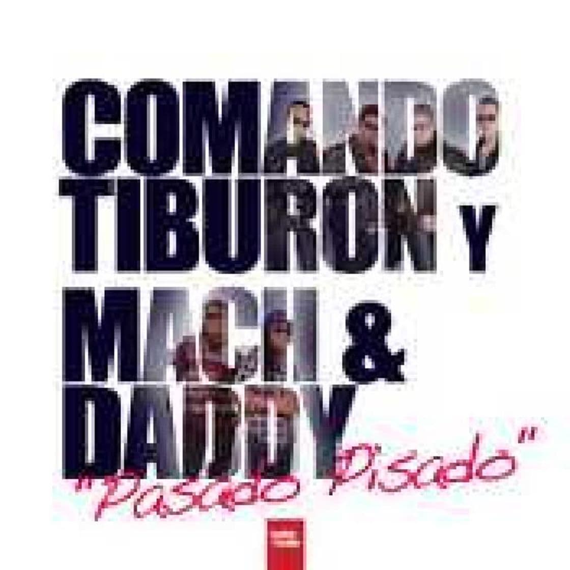 Canción Pasado pisado (comando tiburón)