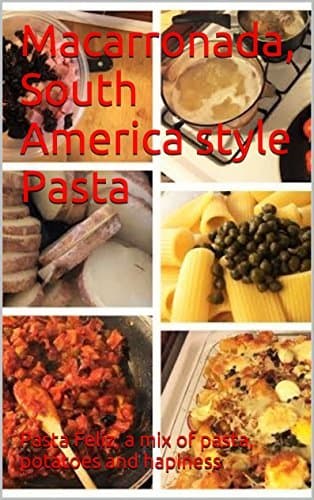 Libro Macarronada, South America style Pasta