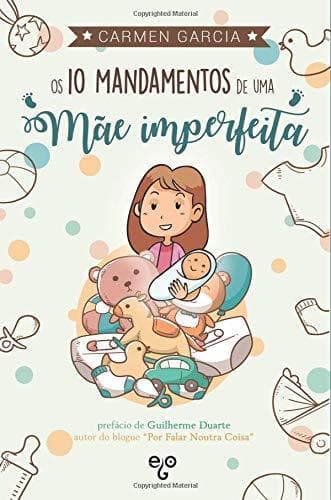 Libro Os 10 Mandamentos de uma Mãe Imperfeita