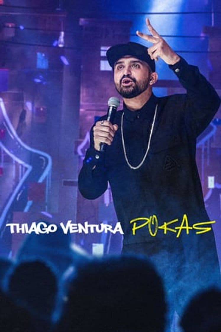 Película Thiago Ventura: POKAS