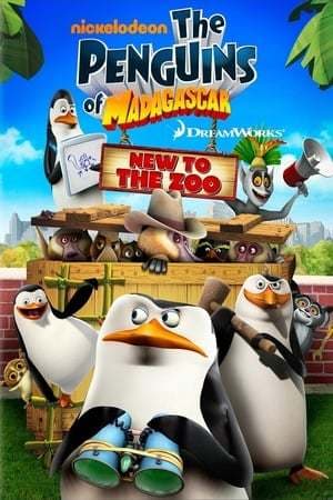 Movie The Penguins of Madagascar: New to the Zoo