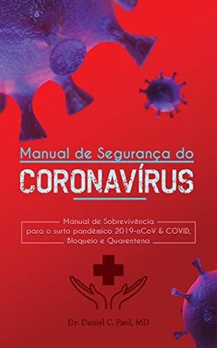 Libro Manual de Segurança do Corona-vírus Wuhan: Manual de Sobrevivência para o surto