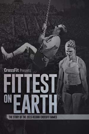 Película Fittest On Earth (The Story of the 2015 Reebok CrossFit Games)