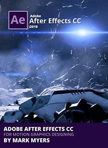 Book ADOBE AFTER EFFECTS CC FOR MOTION GRAPHICS DESIGNING