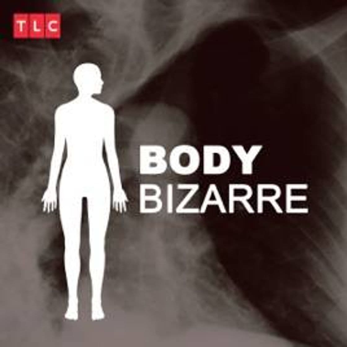 Serie Body Bizarre