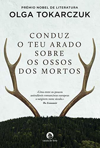 Libro Conduz O Teu Arado S/ Ossos Dos Mortos