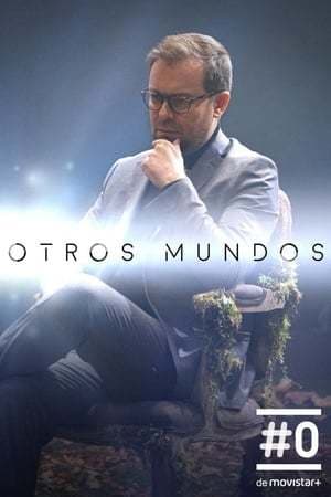 Serie Otros mundos