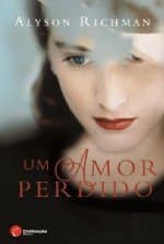 Book Um Amor Perdido  Alyson Richman