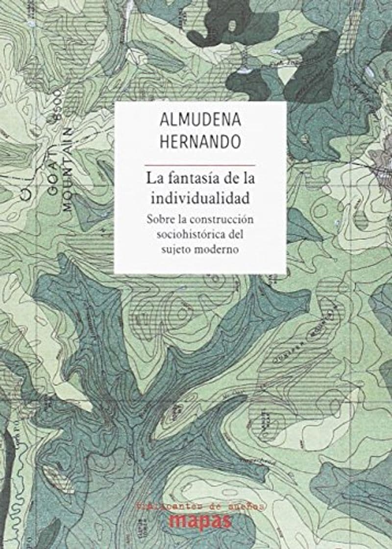 Book La fantasía de la individualidad: Sobre la construcción sociohistórica del sujeto moderno