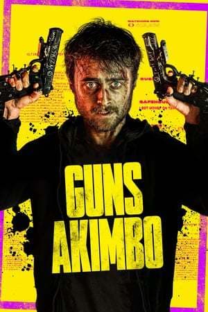 Movie Guns Akimbo