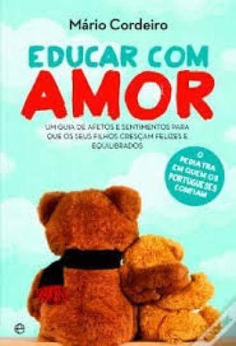 Book Educar Com Amor Um guia de afetos e sentimentos para que os