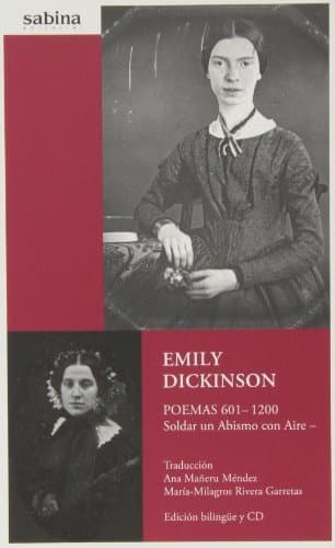 Book EMILY DICKINSON. Poemas 601-1200 Soldar un Abísmo con Aire