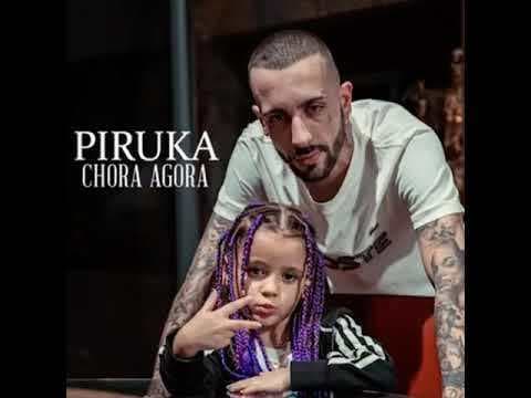 Music Piruka- chora agora 