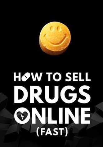 Serie How to Sell Drugs Online (Fast)