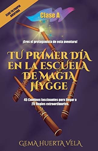 Book Tu primer día en la Escuela de Magia Hygge