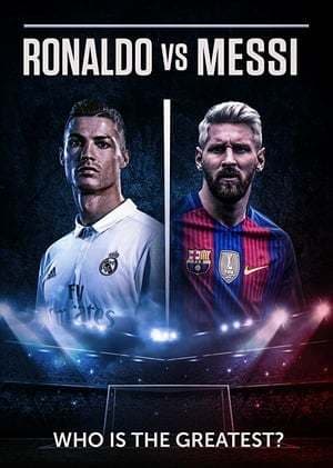 Movie Ronaldo vs. Messi: Face Off