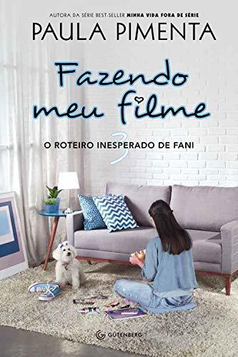 Libro Fazendo meu filme 3: O roteiro inesperado de Fani