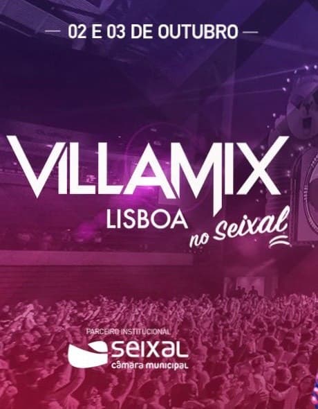 Fashion Bilhetes Villamix Lisboa 2020 - Seixal