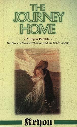 Book The Journey Home: A Kryon Parable: The Story of Michael Thomas and